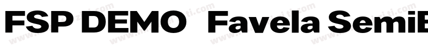 FSP DEMO   Favela SemiBold Italic字体转换